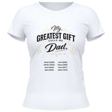 My greatest gift calls me Dad - personalisierbares T-Shirt 2025