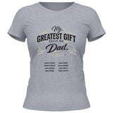 My greatest gift calls me Dad - personalisierbares T-Shirt 2025