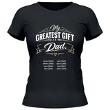 My greatest gift calls me Dad - personalisierbares T-Shirt 2025
