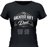 My greatest gift calls me Dad - personalisierbares T-Shirt 2025